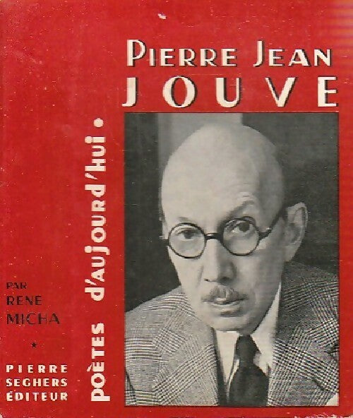 Pierre Jean Jouve - René Micha - Livre