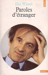 Paroles d'étranger - Elie Wiesel - Livre