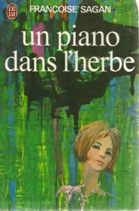 Un piano dans l'herbe - Françoise Sagan - Livre