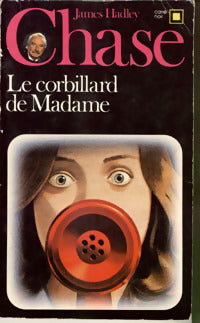 Le corbillard de Madame... - James Hadley Chase - Livre