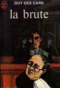 La brute - Guy Des Cars - Livre