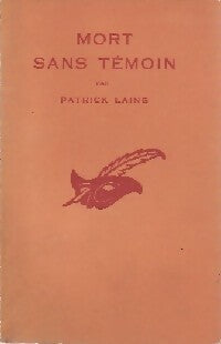 Mort sans témoin - Patrick Laing - Livre