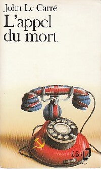 L'appel du mort - John Le Carré - Livre