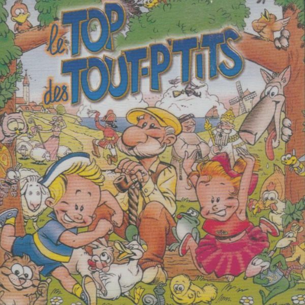 Le Top des tout p'tits - Le Top Des Tout-P'tits - CD