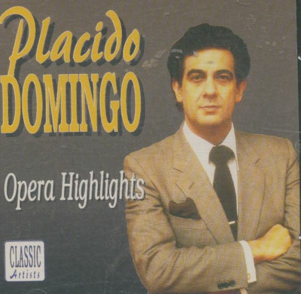 Placido Domingo - Opera Highlights - Domingo, Placido - CD