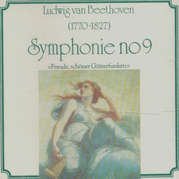 Ludwig van Beethoven  Symphonie No. 9 - Freude, Schöner Götterfunken - Ludwig van Beethoven / Orchestre* Et Ch?ur Ph - CD