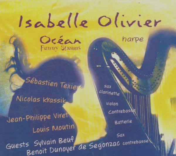 Isabelle Olivier, Océan (2) - Funny Streams - Isabelle Olivier, Océan (2) - CD