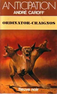 Ordinator-craignos - André Caroff - Livre