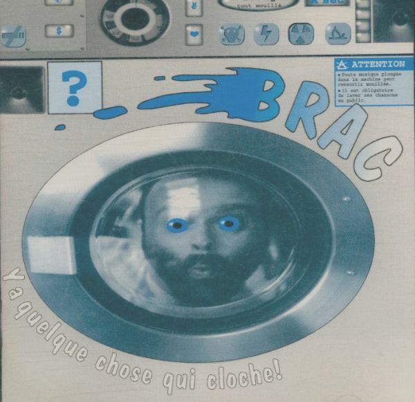 Brac - Ya Quelque Chose Qui Cloche! - Brac* - CD