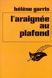 L'araignée au plafond - Hélène Garris - Livre