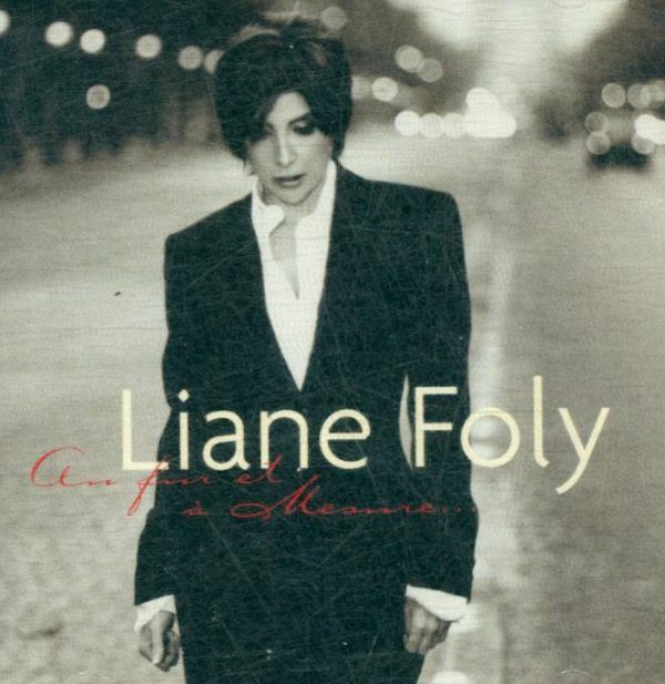 Liane Foly - Au Fur Et A Mesure... - Liane Foly - CD
