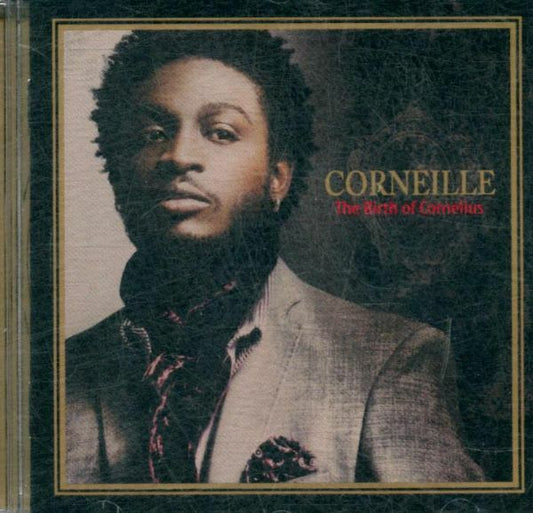 Corneille - The Birth Of Cornelius - Corneille - CD