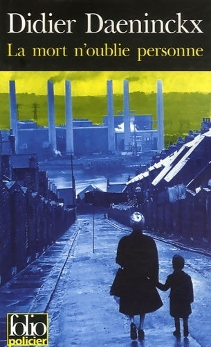 La mort n'oublie personne - Didier Daeninckx - Livre