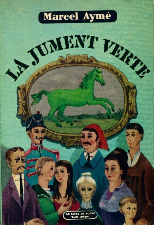La jument verte - Marcel Aymé - Livre