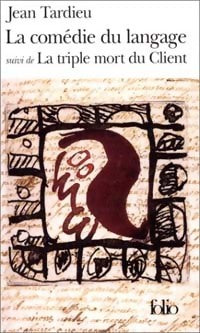 La comédie du langage / La triple mort du client - Jean Tardieu - Livre