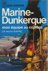 Marine-Dunkerque - Cdt Maurice Guierre - Livre