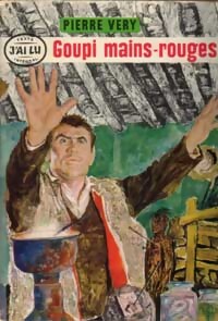 Goupi Mains-Rouge - Pierre Véry - Livre