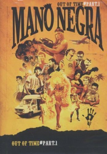 Mano Negra : Out of time - Part 1 - Inconnu - DVD