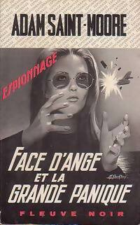 Face d'Ange et la grande panique - Adam Saint-Moore - Livre