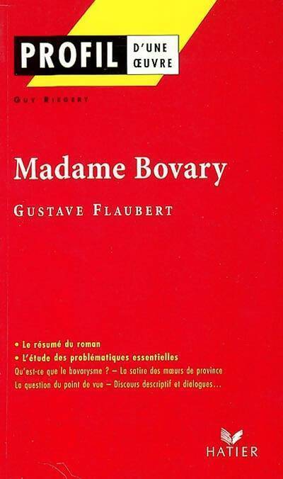 Madame Bovary (extraits) - Gustave Flaubert - Livre