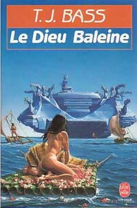 Le Dieu-Baleine - Thomas J. Bass - Livre