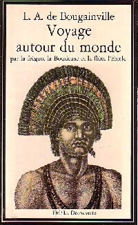 Voyage autour du monde par la frégate la Boudeuse et la flûte l'Etoile - Louis-Antoine De Bougainville - Livre