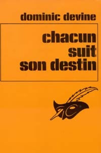 Chacun suit son destin - Dominique Devine - Livre