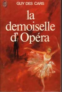 La demoiselle d'opéra - Guy Des Cars - Livre