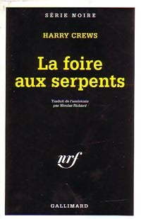 La foire aux serpents - Harry Crews - Livre