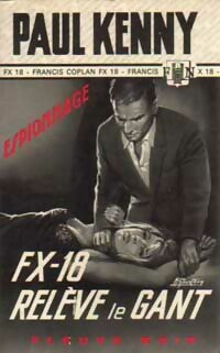 FX 18 relève le gant - Paul Kenny - Livre