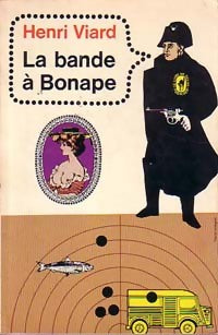 La bande à Bonape - Henri Viard - Livre