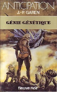 Génie génétique - Jean-Pierre Garen - Livre