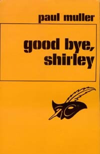 Good bye, Shirley - Paul Muller - Livre