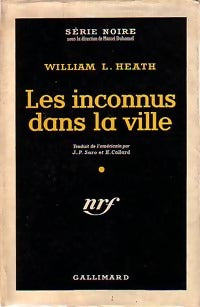 Les inconnus dans la ville - William L. Heath - Livre