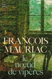 Le noeud de vipères - François Mauriac - Livre