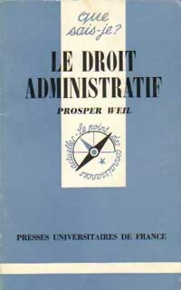 Le droit administratif - Prosper Weil, Dominique Pouyaud - Livre