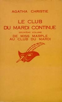 Le club du mardi continue - Agatha Christie - Livre