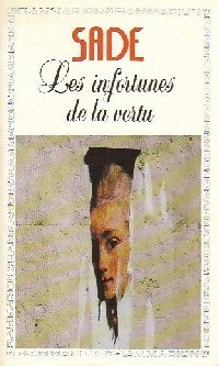 Les infortunes de la vertu - D.A.F. Marquis De Sade - Livre