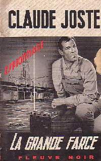 La grande farce - Claude Joste - Livre