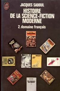 Histoire de la science fiction Tome II : Domaine français - Jacques Sadoul - Livre