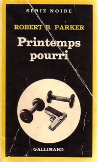 Printemps pourri - Robert B. Parker - Livre