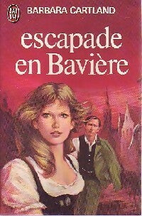 Escapade en Bavière - Barbara Cartland - Livre