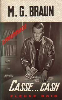 Casse... Cash - M.G. Braun - Livre