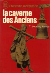 La caverne des anciens - T. Lobsang Rampa - Livre
