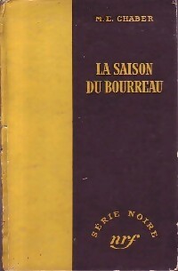 La saison du bourreau - M.E. Chaber - Livre