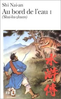 Au bord de l'eau Tome I - Shi Nai-an, Luo Guan-Zhong - Livre