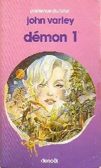 Démon Tome I - John Varley - Livre