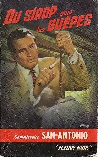 Du sirop pour les guêpes - San-Antonio - Livre