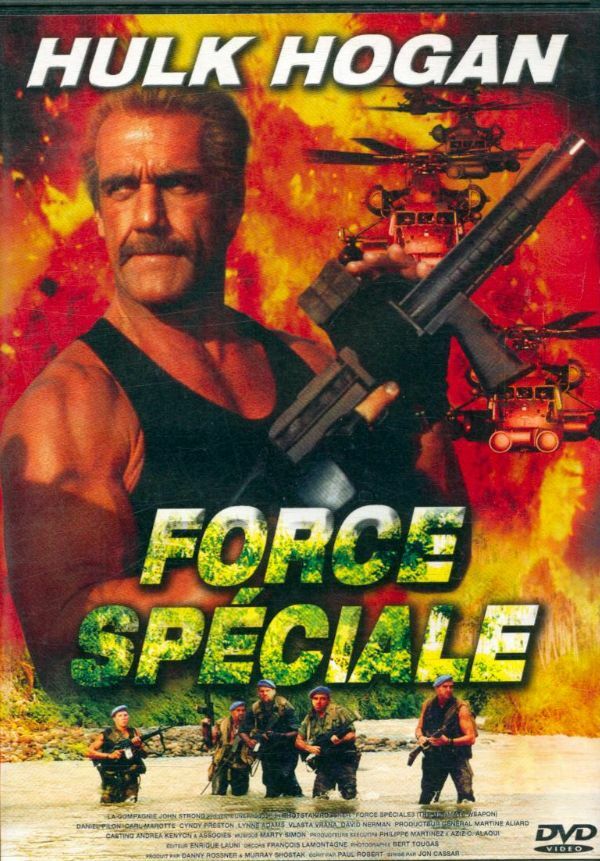 Force spéciale - Jon Cassar, Hulk Hogan, Daniel Pilon, Carl Marotte, Cynthia Preston, Lynne Adams, Vlasta Vrana, David Nerman - DVD