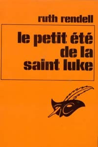 Le petit été de la Saint Luke - Ruth Rendell - Livre